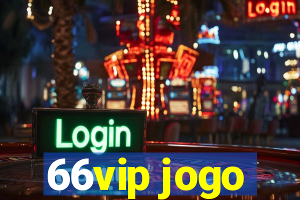 66vip jogo